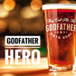 They Call Me The Godfather, Pint Glass