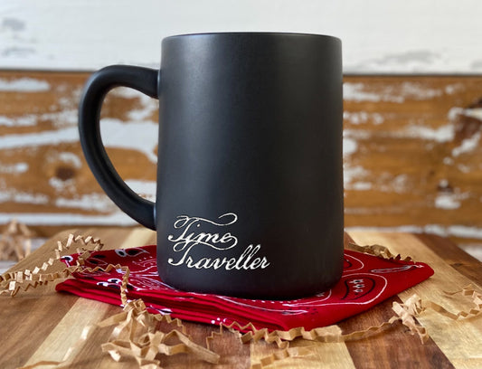 Time Traveller Mug - Perfect Outlander Fan Gift